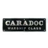 An Alloy Reproduction/Heavily Restored Nameplate, for BR Warship 'Caradoc' (overall very good