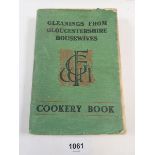 A Gloucestershire WI cookbook, first edition 'Gleanings from Gloucestershire Housewives'