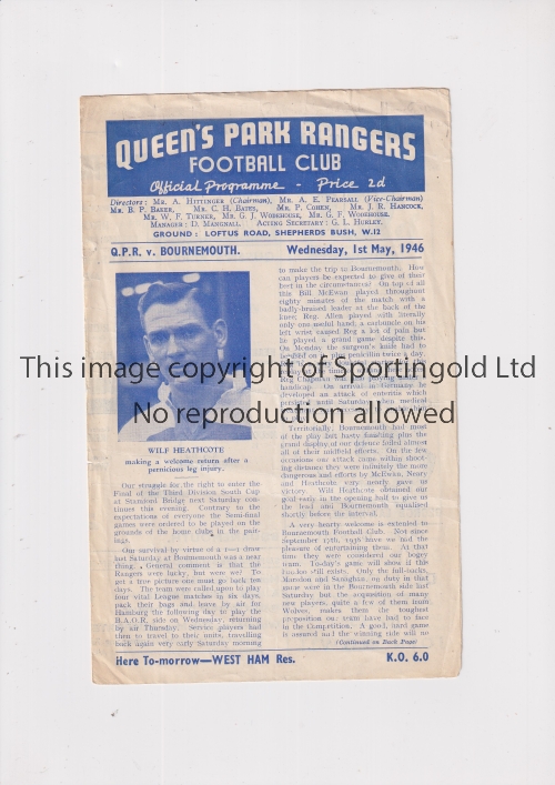 QPR V BOURNEMOUTH 1946 CUP S-F Programme for the Div. 3 Cup Semi-Final Replay at Rangers 1/5/1946,