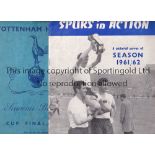 TOTTENHAM HOTSPUR Two magazines: Spurs In Action Season 1961/2 and Souvenir Brochure for the Cup