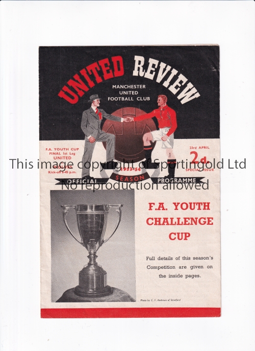 1954 F.A. YOUTH CUP FINAL Programme for the 1st Leg, Manchester United at home v Wolves 23/4/1954,