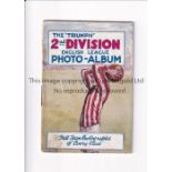 THE TRIUMPH FOOTBALL PHOTO ALBUM Second Division South album with 22 team groups issued in 1925