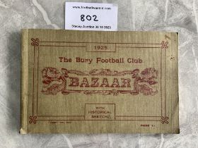 1925 Bury Football Book: Soft cover Bazaar with hi