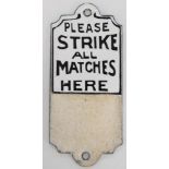 Enamel wall mountable match striker 'Please Strike All Matches Here', 12 x 5cm