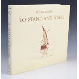 H.C. De Mierre To Stand and Stare 1976, copy no.27 of a limited edition illustrated with