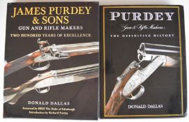 Two books on Purdey by Donald Dallas James Purdey & Sons Gun & Rifle Makers Two Hundred Years of