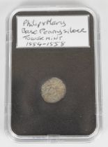 Philip and Mary 1554-1558 base silver penny, Tower Mint