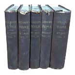 EDWARD GIBBON ESQ. THE DECLINE AND FALL OF THE ROMAN EMPIRE, 1880 VOLUMES 1-5 With notes by the