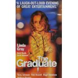 LINDA GRAY, ‘THE GRADUATE’, AN AUTOGRAPHED THEATRE POSTER FROM THE GIELGUD THEATRE, SHAFTSBURY