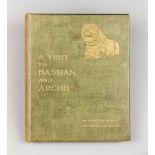 A VISIT TO BASHAN AND ARGOB WITH PREFATORY NOTE BY CANON TRISTRAM, C1895. Published by The Religious