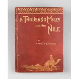 AMELIA B. EDWARDS, A THOUSAND MILES UP THE NILE, C1891. George Routledge, 2nd edition, hardcover,