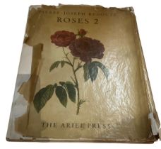 ROSES PIERRE-JOSEPH REDOUTE, INTRODUCED BY EVA MANNERING Published by the Ariel Press, Illustrated