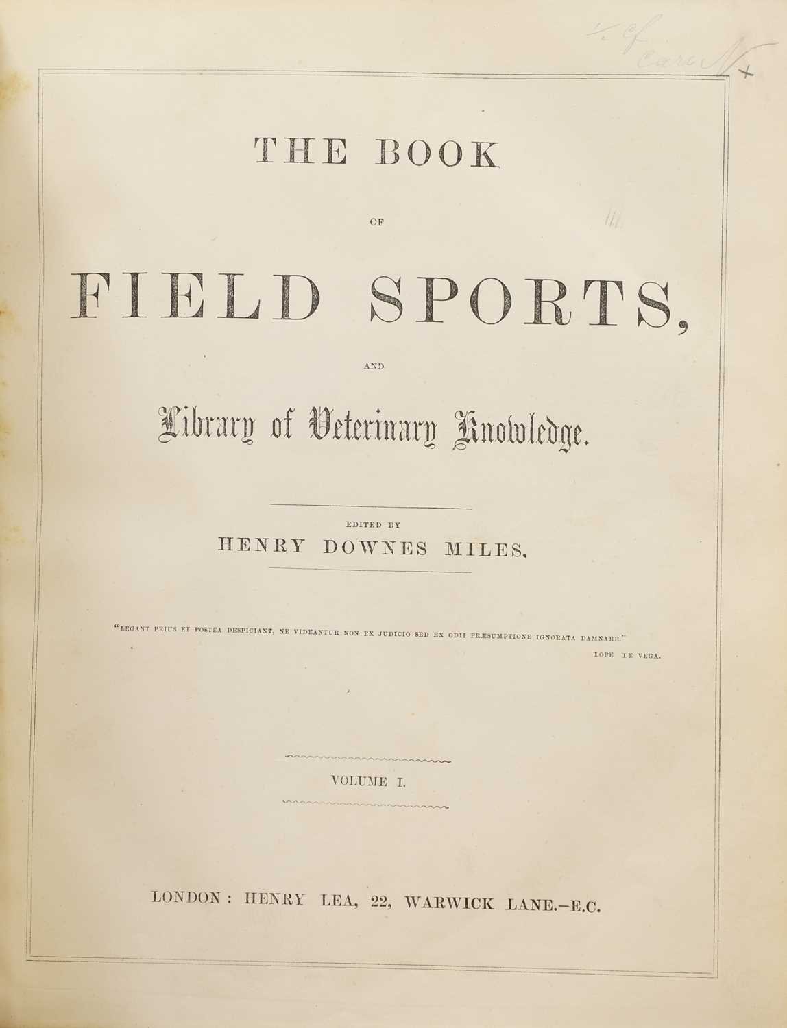 Miles, Henry Downes: The Book of Field Sports. 2 volumes. - Image 2 of 7