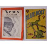 A wartime edition of 'Blue Bolt' comic, Vol. 5 - No. 6, March 1945. Together with 'News Review'