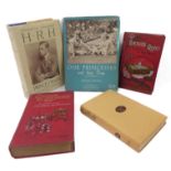 Five royalty themed volumes: 'H.R.H. - A Character Study of the Prince of Wales' - Major F.E.
