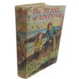 'The Island of Adventure' - Enid Blyton (Macmillan & Co 1944). First edition