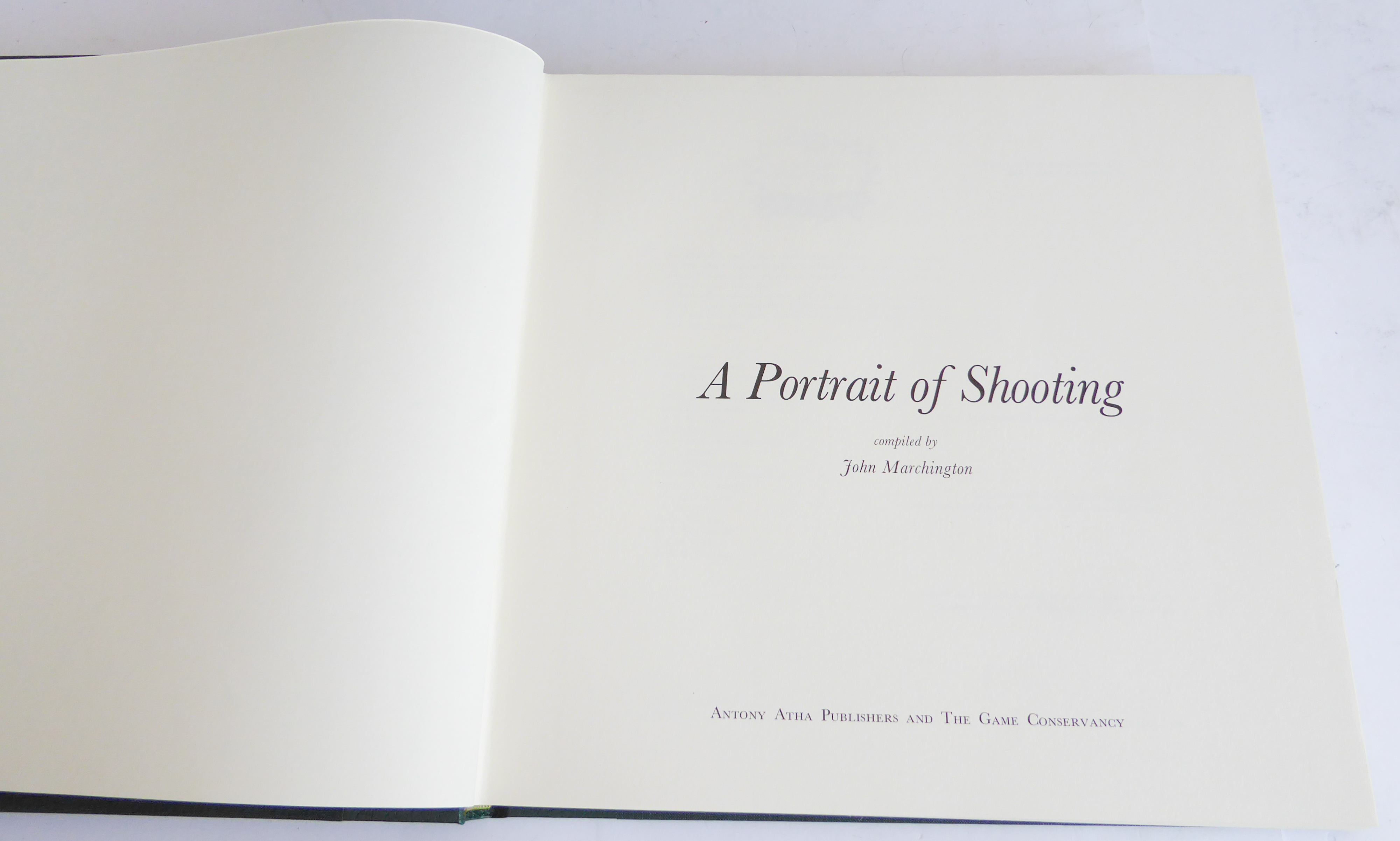 Four volumes on shooting and fishing: John Marchington - 'A Portrait of Shooting' (Antony Atha 1979, - Image 6 of 11