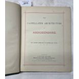 THE CASTELLATED ARCHITECTURE OF ABERDEENSHIRE BY SIR ANDREW LEITH HAY - 1849 Condition