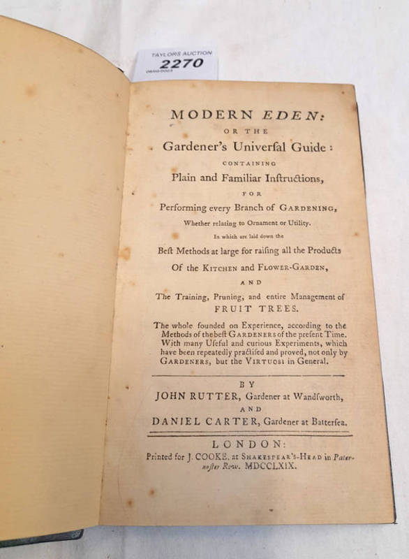 MODERN EDEN: OR THE GARDENER'S UNIVERSAL GUIDE BY JOHN RUTTER AND DANIEL CARTER,