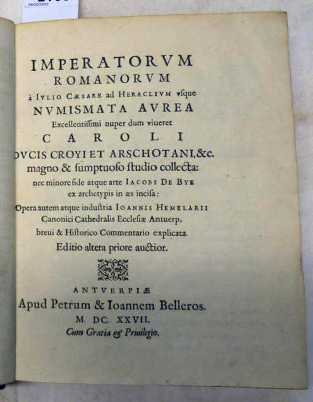 IMPERATORUM ROMANORUM A JULIO CAESARE AD HERACLUIM USQUE NUMISMATA AUREA BY JEAN HEMELAERS,