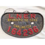 CAST METAL PLATE 'LNER STANDARD 12 TONS 1931 DARLINGTON 164236' 27.