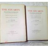 THE STUARTS BEING ILLUSTRATIONS OF THE PERSONAL HISTORY OF THE FAMILY (ESPECIALLY MARY QUEEN OF