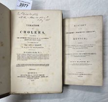 HISTORY OF THE EPIDEMIC SPASMODIC CHOLERA OF RUSSIA BY BISSET HAWKINS - 1831 AND A TREATISE ON