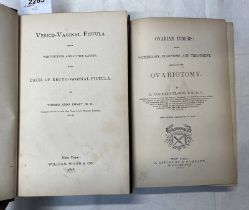 VESICO - VAGINAL FISTULA FROM PARTURITION AND THE CAUSES: WITH CASES OF RECTO-VAGINAL FISTULA BY