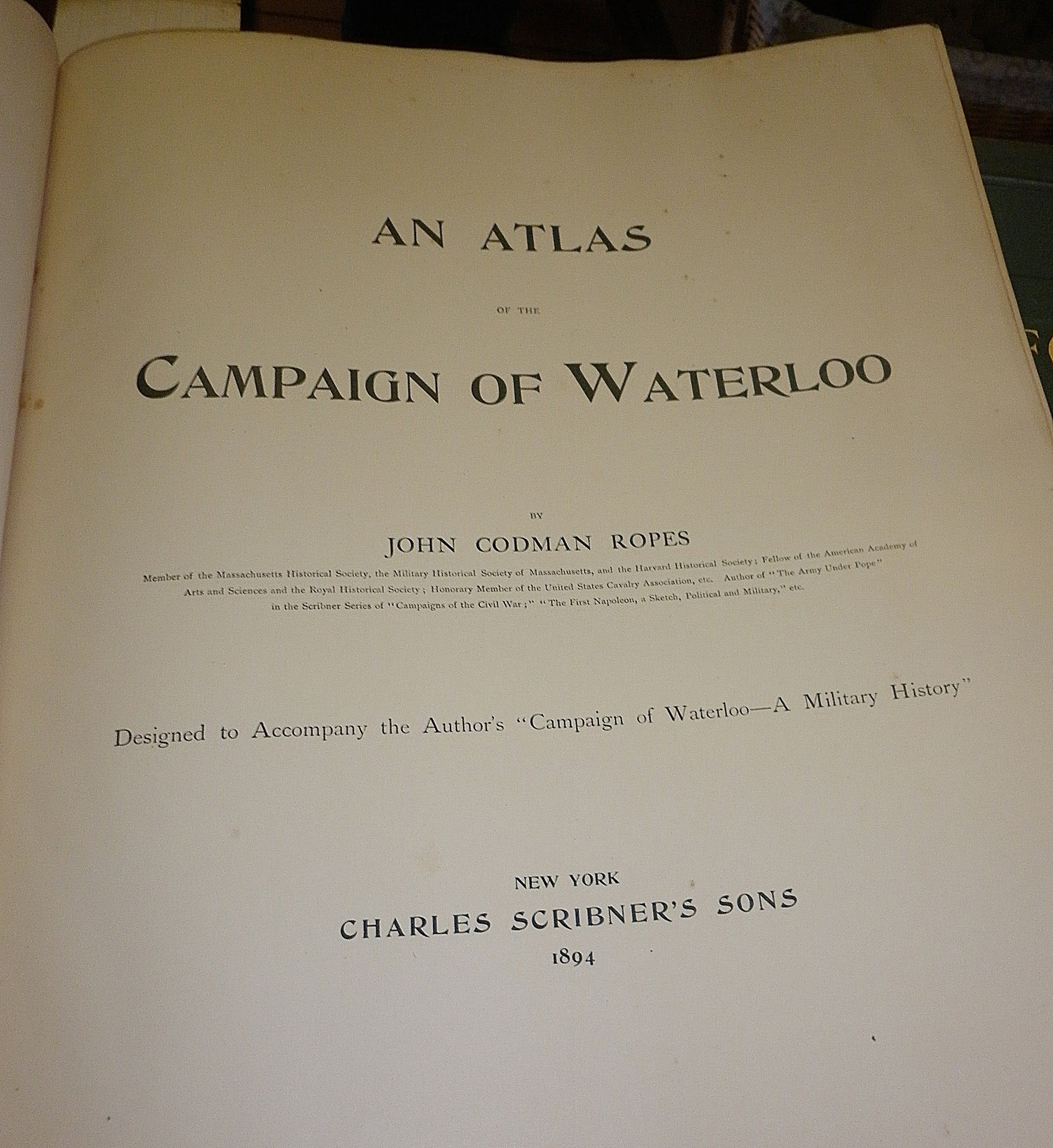 An Atlas of the Campaign of Waterloo by John Codman Ropes, 1894, other atlases and books - Image 2 of 2