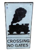 Cast metal 'Crossing No Gates' sign, 59cm.