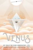 Reprinted NASA official travel posters to Venus (See you at the Cloud 9 Observatory) and Mars