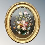 Continental School : Still life with flowers, oil on canvas in oval frame ,