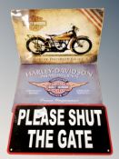 Two Harley Davidson signs and a "please shut the gate" sign