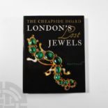 Archaeological Books - Forsyth - The Cheapside Hoard - London's Lost Jewels