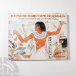 Archaeological Books - Parkinson - The Painted Tomb-Chapel of Nebamun