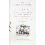 HILL, John. The British Herbal: an History of Plants and Trees, Natives of Britain, Cultivated for