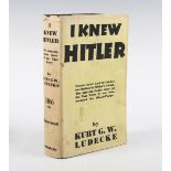 LUDECKE, Kurt G.W. I Knew Hitler, the Story of a Nazi Who Escaped the Blood Purge. London: Jarrolds,