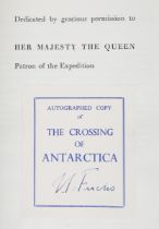 FUCHS, Vivian and Edmund HILLARY. The Crossing of Antarctica. London: Cassell, 1958. First