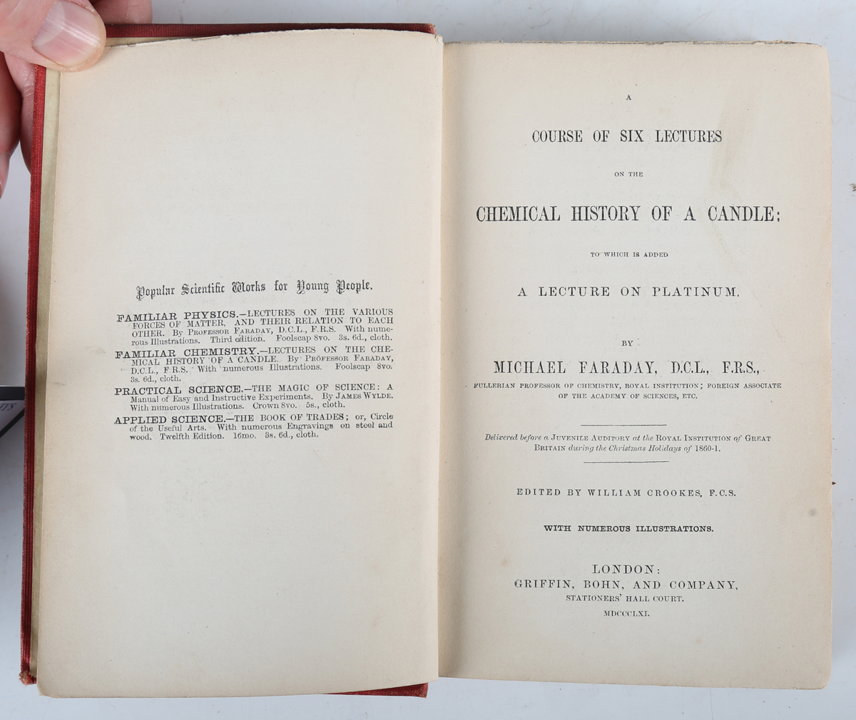 SCIENCE. - Michael FARADAY. A Course of Six Lectures on the Chemical History of a Candle: to Which - Image 2 of 2