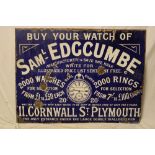 An enamel rectangular advertising sign "Buy Your Watch off Saml.