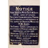An old enamel rectangular HM Ships Notice "Notice - Pure Drinking Water for HM Ships A.F.O.....