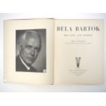 Emil Haraszti: 'Béla Bartók His Life and Works', Paris, The Lyrebird Press, 1938, limited edition (