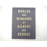 Gilbert & George: 'Worlds and Windows', introduction Robert Rosenblum, London, Anthony d'Offay,