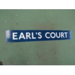 An enamel London Transport station sign - EARL'S COURT, 106 x 16cm