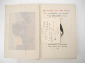 Hubert von Herkomer: 'My School and My Gospel', London, Archibald Constable, 1908, 1st edition,