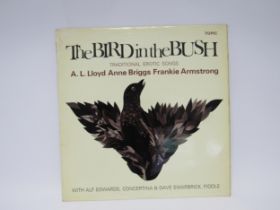 Folk- 'A Bird In The Bush (Traditional Erotic Songs)' LP on Topic Records, featuring AL Lloyd,