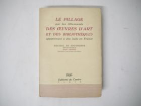 (Nazi plunder, Holocaust.) Jean Cassou & Jacques Sabile: 'Le Pillage par les Allemands des Oeuvres