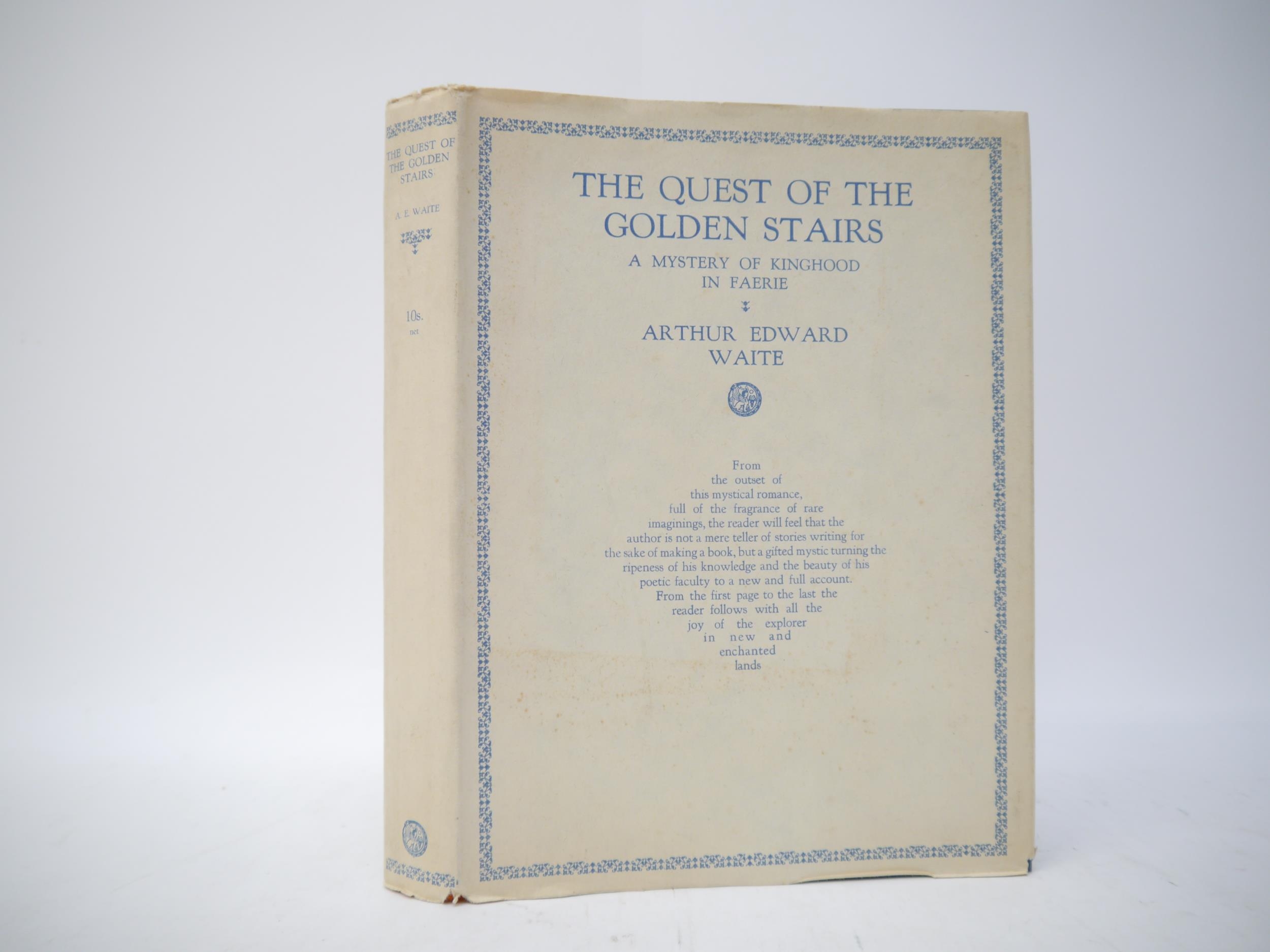 (Fantasy, Esoteric, Mystical), Arthur Edward Waite: 'The Quest of the Golden Stairs. A Mystery of