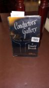 A rare copy of Conductors Gallery by Donald Brook signed by many early conductors