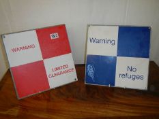 Two vintage metal warning signs - Limited Clearance and No Refuges, 30 x 30 cm.